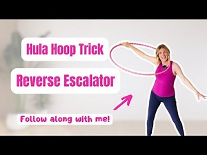 Learn How To Do The Reverse Escalator Hula Hoop Trick!