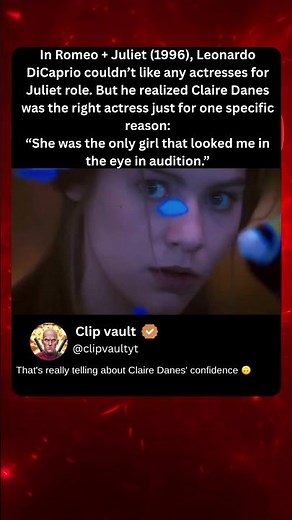 Claire Danes Got Juliet Because She Did THIS 👀