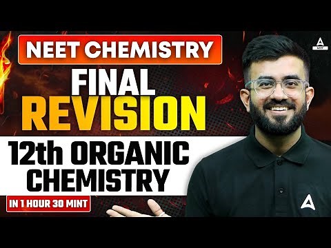 Class 12 Full Organic Chemistry for NEET Exam in 1.5 Hour by Nitesh Devnani Sir!
