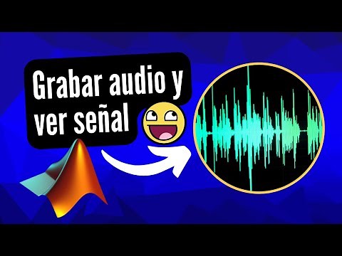 RECORDING AUDIO IN MATLAB - GRAPHING AUDIO SIGNAL
