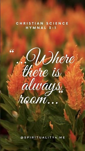 "A grateful heart a garden is" - Christian Science song