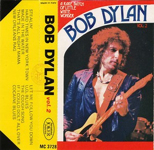 Bob Dylan - A Rare Batch Of Little White Wonder - Vol. 2