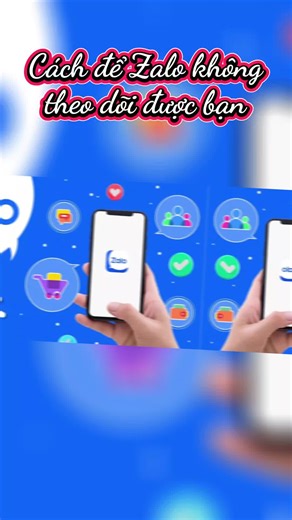 Cách để Zalo không theo dõi được bạn