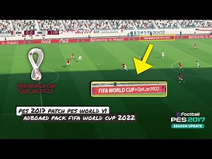 PES 2017 NEW ADBOARD PACK FIFA WORLD CUP 2022 QATAR