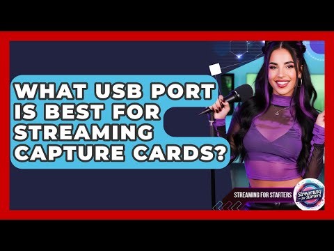 What USB Port Is Best For Streaming Capture Cards? - Streaming for Starters