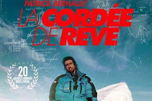 Watch La cordée de rêve, avec Patrick Berhault Online | Vimeo On Demand