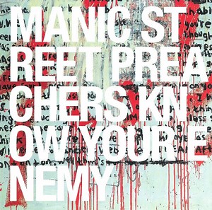 Manic Street Preachers - Know Your Enemy