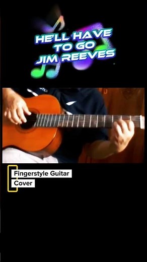 He'll Have To Go - Jim Reeves | Fingerstyle Guitar Cover #HeWillHaveToGo #JimReeves