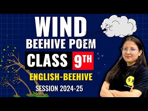 Wind Beehive Poem class 9 | Wind Poem Explanation | Class 9th English Beehive NCERT by Deepika Maam