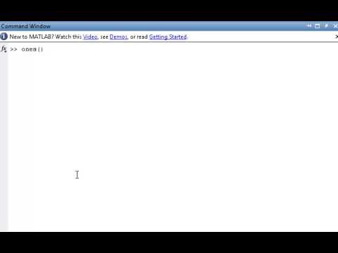 MATLAB - 9 - Génération de matrices avec les fonctions rand, ones et eye