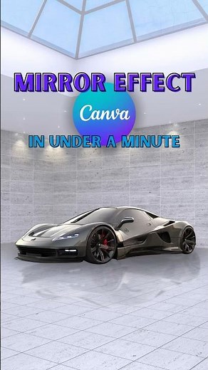 Mirror Effect in Canva in under a minute 🪞 #canvatutorial #canvahack #canvapro