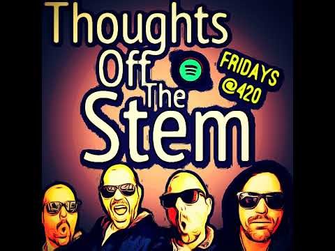 High Ideas, Bad Decisions, and Podcast Magic | Thoughts Off The Stem