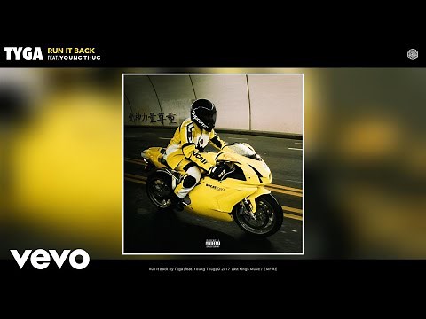 Tyga - Run It Back (Audio) ft. Young Thug