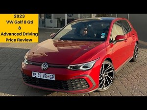 2023 VW Golf 8 GTI Price Review |Advanced Driving Course | Cost Of Ownership | Practicality | Extras