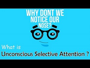 What is unconscious selective attention?