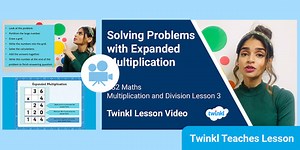 Year 3 (Ages 7-8) Multiplication and Division: Video Lesson 3