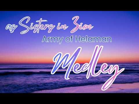FSY Medley As Sisters In Zion Army of Helaman Soprano Part Melody Only
