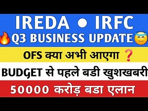 IRFC Share Latest News🔥 | IREDA Share🔥 IREDA Share News Today | Irfc Share |Q3 RESULTS | GOOD NEWS😇