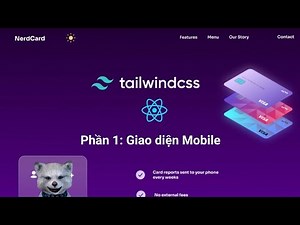 Tailwind CSS 3.0 + React - Xây dựng Landing Page có responsive, dark mode ( Phần 1/2 )