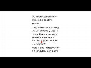 6. Explain two applications of nibbles in computers.
