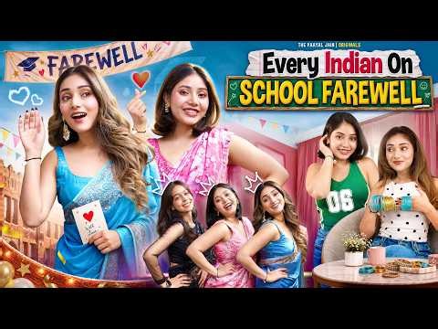 Every Indian On School Farewell | The Paayal Jain