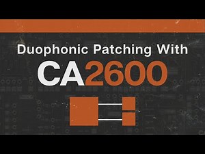 Duophonic Patching Tutorial | Cherry Audio CA2600