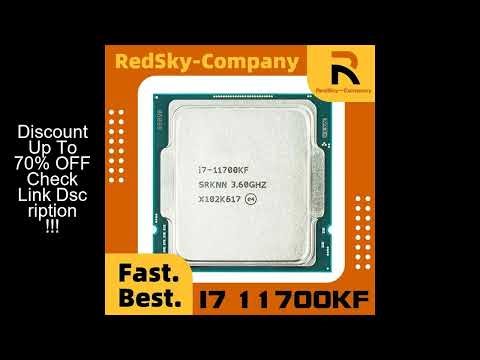 Core i7 11700KF 3.6GHz 8-Core 16-Thread processor
