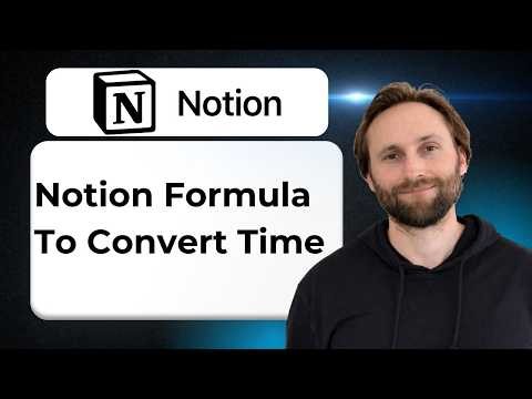 How to Use Notion Formulas to Convert Time [2026 Guide]