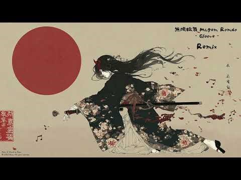 Rowa : Eternal Rondo Gloove Remix -- Mugem Rondo 無限輪舞 Gloove Remix