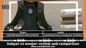 Subpac vs woojer: review and comparison