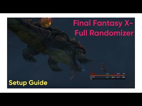 Final Fantasy X- Full Randomizer Setup Guide.
