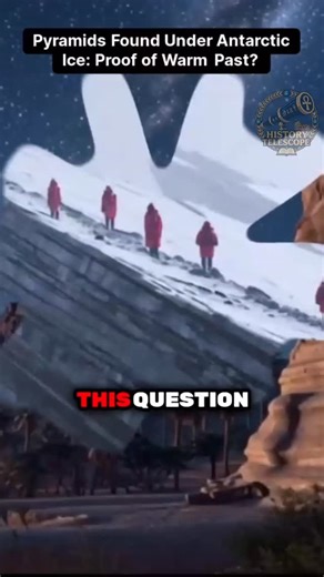 Pyramids Found Under Antarctic Ice: Proof of Warm Past? Watch first comment 👇 Forget everything you thought you knew about the coldest continent! 🧊 Beneath the Antarctic ice 🤯 Antarctica wasn't always a frozen wasteland. The evidence is stacking up... what's your take? Let me know below! 👇 #AntarcticaMystery #LostCivilization #AncientPyramids #ancientegypt #HistoryTelescope | history Telescope