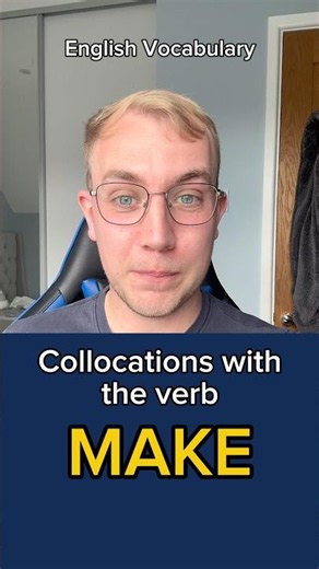 English Collocations with ‘MAKE’