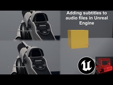 Adding subtitles to audio files | Unreal Engine