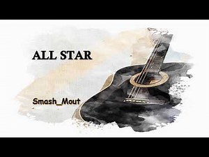 Smash Mouth - All Star (Karaoke Version)