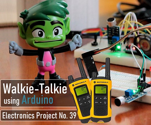 How to Make Walkie Talkie Using Arduino