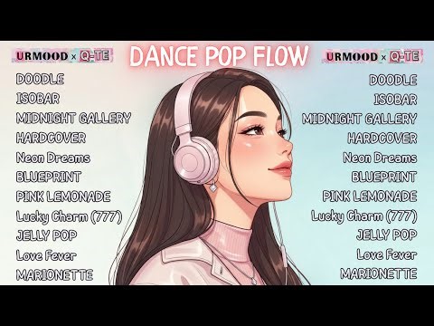 Dance-Pop Vol.29 | Groovy Romantic Songs | Happy Song Playlist