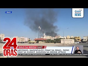 Effect of Middle East's conflict in the Philippines | 24 Oras