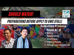 (WHAT & HOW ) MAKES A SUCCESSFUL UWC APPLICANT | Essay, Interview, Application Stages, etc | FULL!