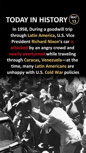 Why Did an Angry Mob Attack Nixon’s Motorcade? 🇻🇪