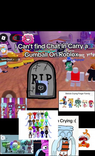 I'm Can't Find Chat In Carry a Gumball On Roblox