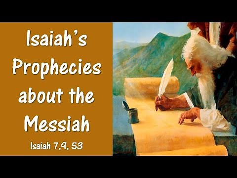 OT13 2 Isaiah's Prophecies About the Messiah