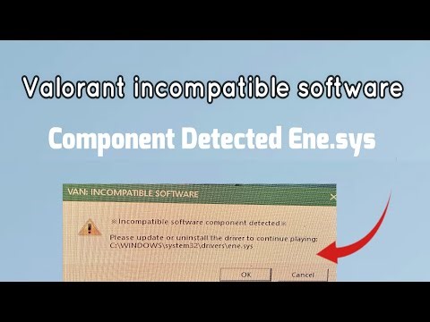 How to fix Valorant incompatible software Component Detected Ene.sys in Windows 11