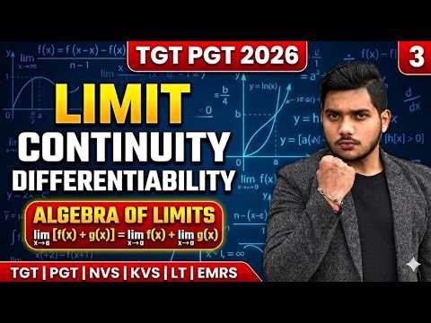 #3 LCD ALGEBRA OF LIMITS | Limit Continuity Differentiability | UP TGT/PGT 2026 Feeling Wali Class