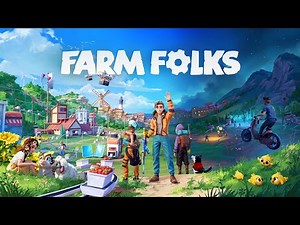 Farm Folks Gameplay Reveal Trailer