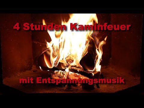 4 Stunden Kaminfeuer mit Entspannungsmusik