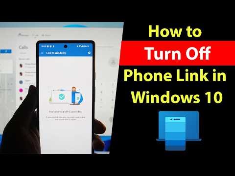 How to Turn Off Phone Link in Windows 10?