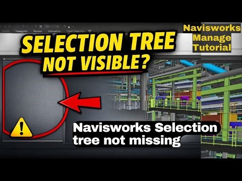 Navisworks Selection Tree Not Visible? Fix It in 2 Minutes