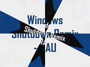 Windows Shutdown Remix - RAU