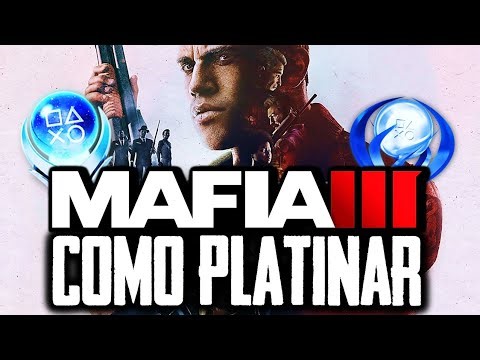 Como Platinar #191 - Mafia 3 (PS4)